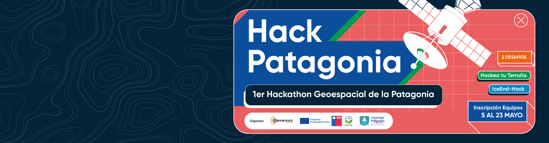 Únete a la 1.ᵃ Hackathon Geoespacial  de la Patagonia