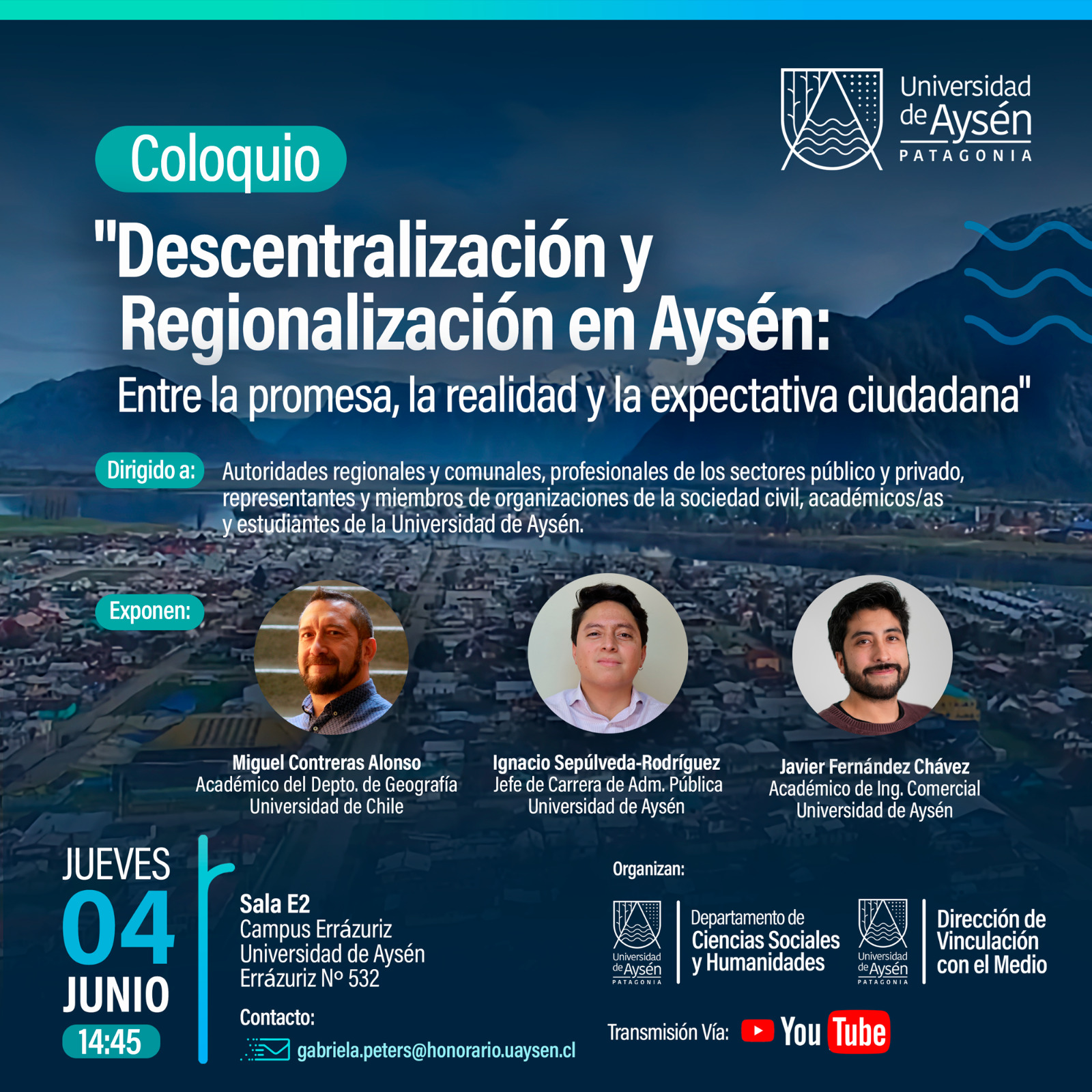 Coloquio &laquo;Descentralizaci&oacute;n y Regionalizaci&oacute;n en Ays&eacute;n: entre la promesa, la realidad y la expectativa ciudadana&raquo;